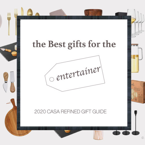 2020 Casa Refined Holiday Gift Guide: Best Gifts For The Entertainer